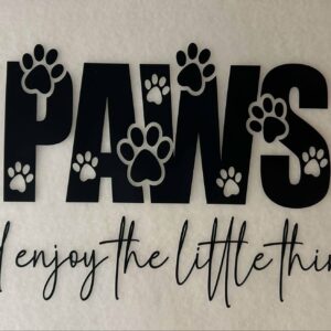 Paws & Enjoy the Little Things