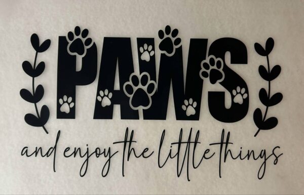 Paws & Enjoy the Little Things