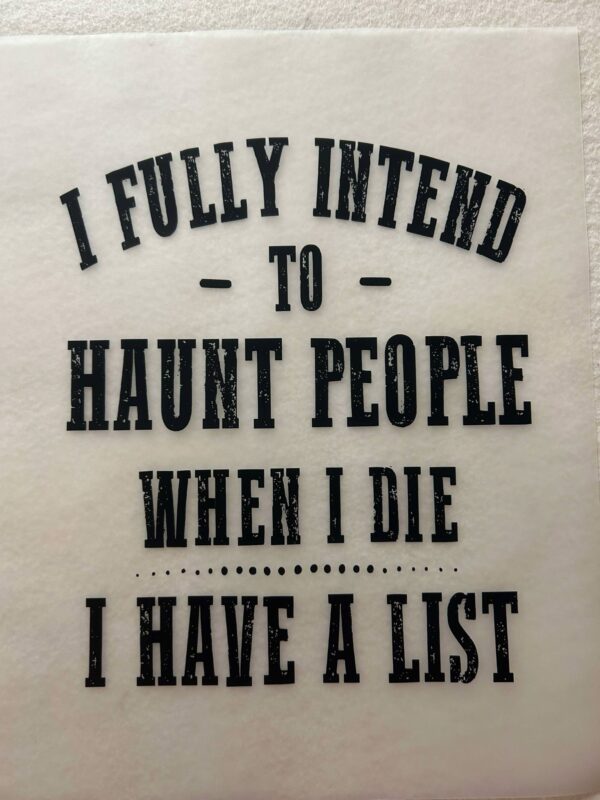 Haunt People When I Die