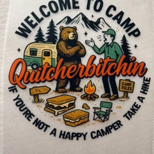 Camp Quitcherbitchin