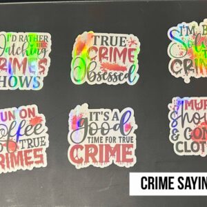 Crime Sayings Stickers